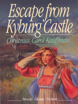 cover image of Escape From Kyburg Castle